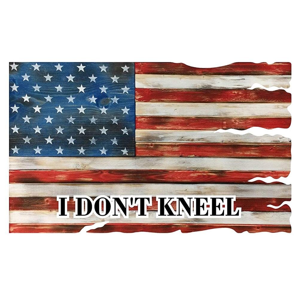 "I Don't Kneel" Patriotic American Flag Metal Wall Sign - Red, White, Blue : 24" x 15"