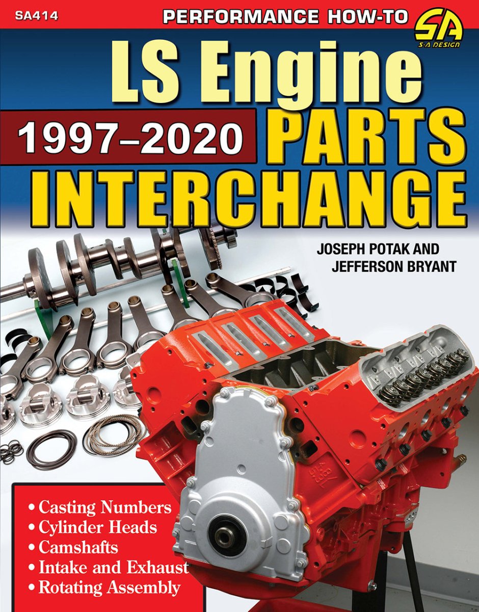 LS Engine Parts Interchange 1997-2020 book by Joseph Potak and Jefferson Bryant, cover