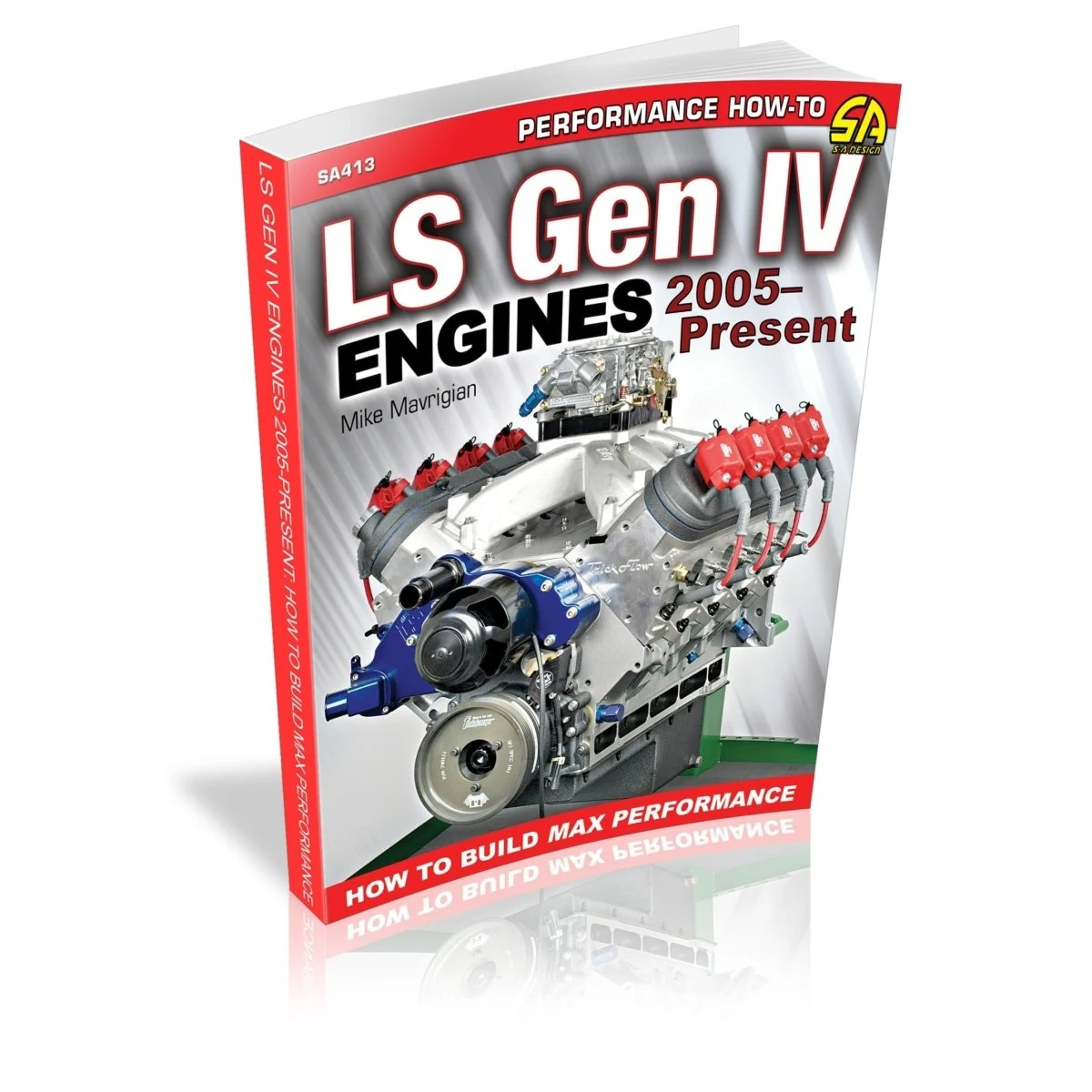 LS Gen IV Engines 2005-Present: How to Build Max Performance Book