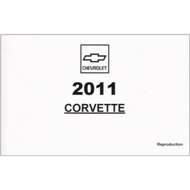Corvette Owner's Manual : 2011 C6 Z06