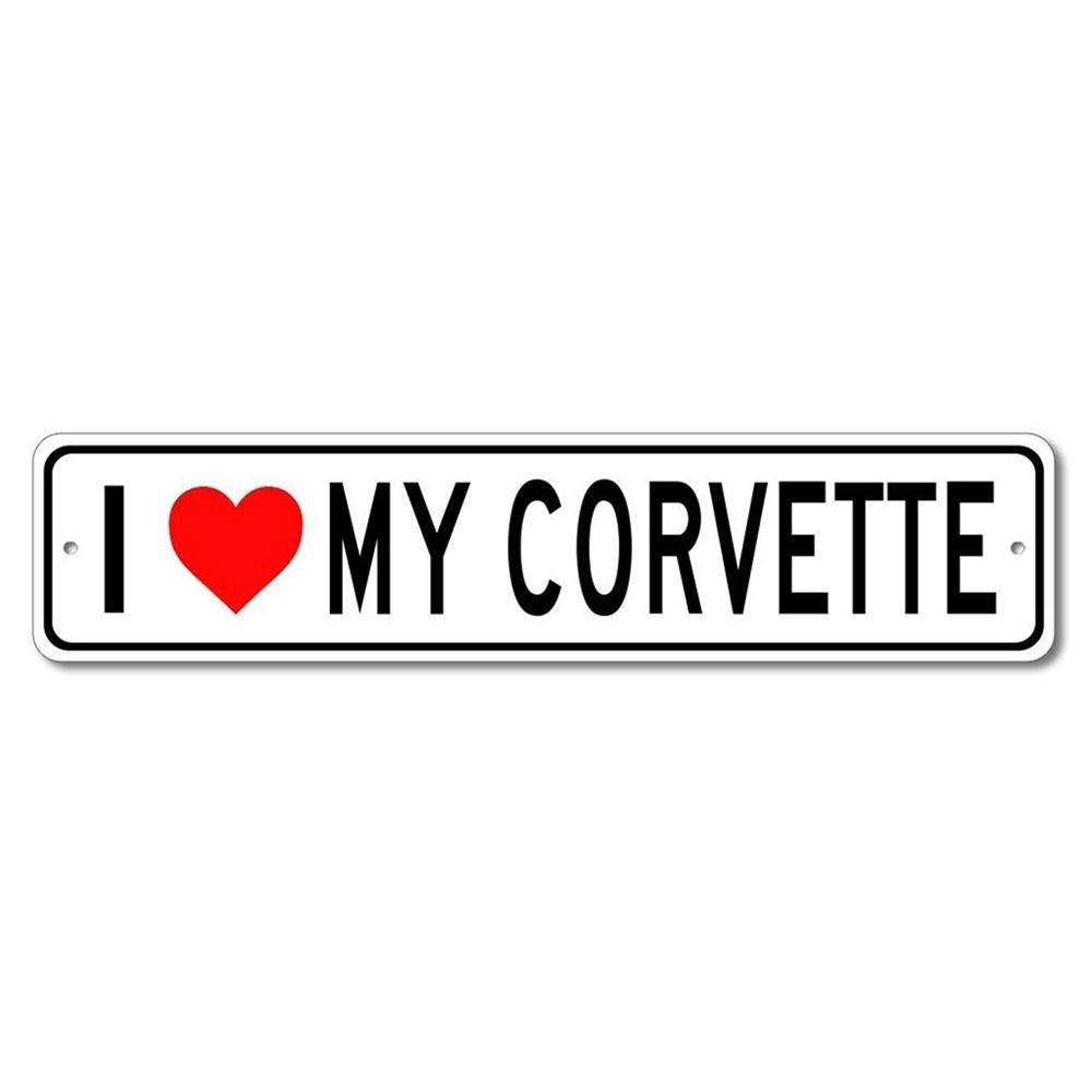 I Love My Corvette Aluminum Wall Hanging Street Sign